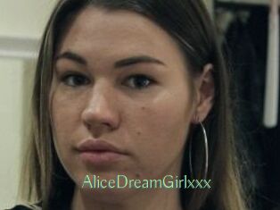 AliceDreamGirlxxx