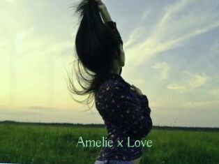 Amelie_x_Love