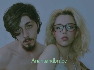 Arianaandbruce