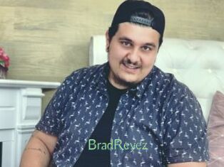 BradReyez