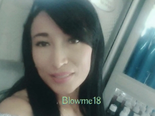 Blowme18