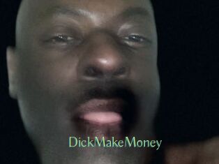 DickMakeMoney