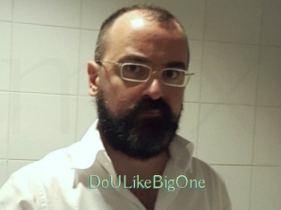 DoULikeBigOne