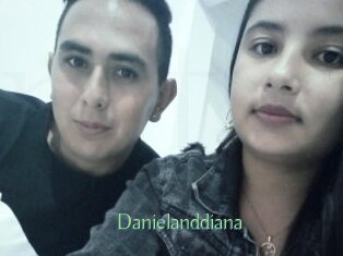 Danielanddiana