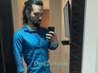 Dent2cmaster