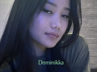 Dominikka