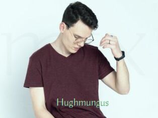 Hughmungus