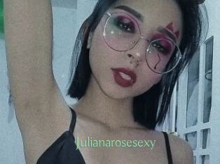 Julianarosesexy