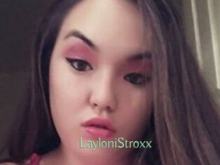 LayloniStroxx