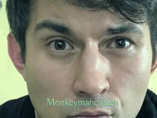 Monkeymancitizen