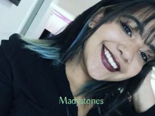 Madystones