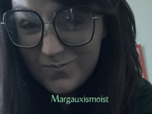 Margauxismoist