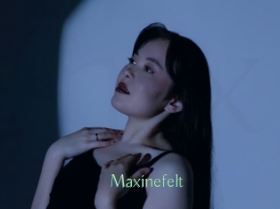 Maxinefelt