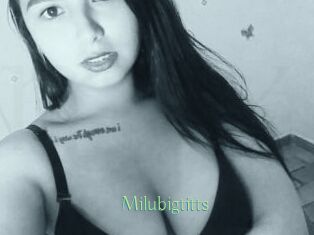 Milubigtitts