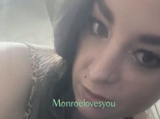 Monroelovesyou