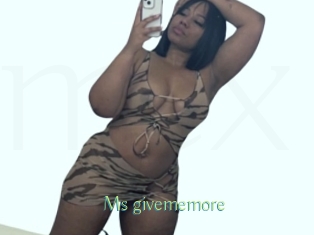 Ms_givememore