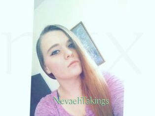 NevaehTakings