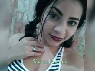 Shantal_Skinny