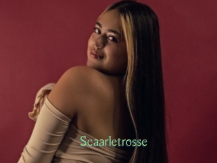 Scaarletrosse