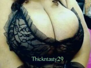 Thickntasty29