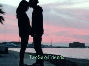 TwoSexyFriends