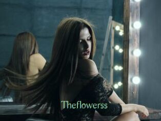 Theflowerss