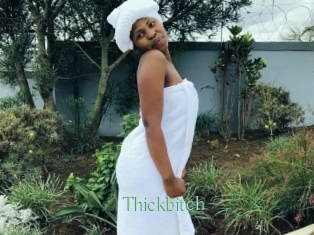 Thickbitch