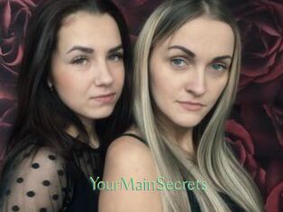 YourMainSecrets