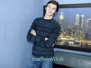 YourTwinkWalt