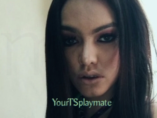 YourTSplaymate